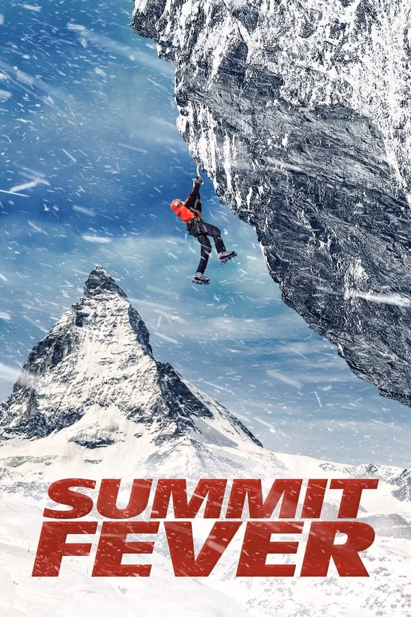 Zirve Ateşi - Summit Fever (2022)